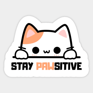 Stay Positive Sticker